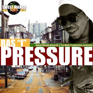 Pressure (feat. The Tru Medz Family)