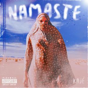 Namaste (Explicit)