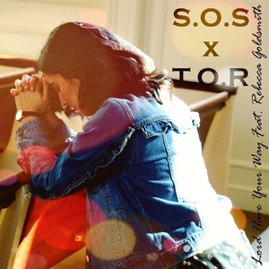 Lord Have Your Way(feat. Rebecca Goldsmith)