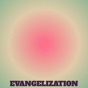 Evangelization