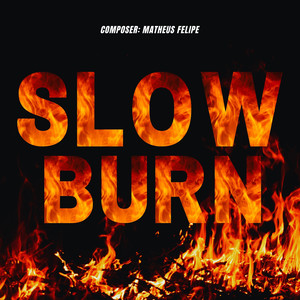 Slow Burn - Jhon Bradlay