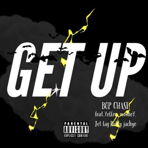 GET UP (feat. ¥ellow monke¥, Jet lag & Riddy jackyo) [Explicit]