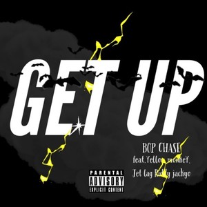 GET UP (feat. ¥ellow monke¥, Jet lag & Riddy jackyo) (Explicit)