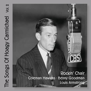 Rockin' Chair : The Songs of Hoagy Carmichael, Vol. 2