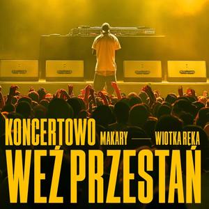 Koncertowo (Weź Przestań) [Explicit]