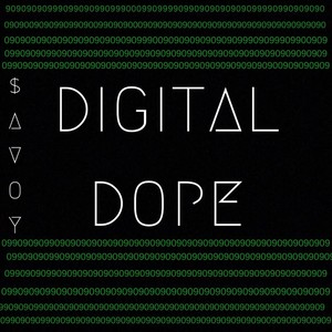 Digital Dope (Explicit)