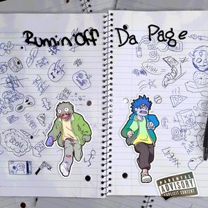 Runnin Off Da Page (Explicit)