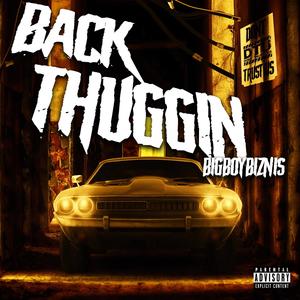 Back Thuggin (Explicit)