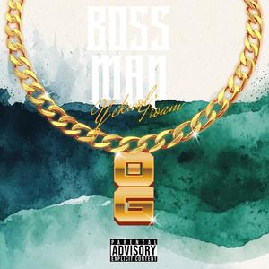 Boss Man (feat. Vice Versa) (Explicit)