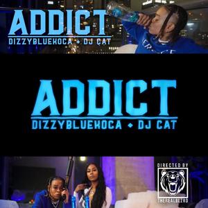 Addict (Explicit)