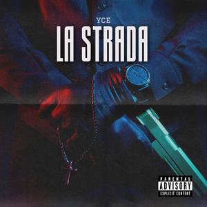 La strada (Explicit)