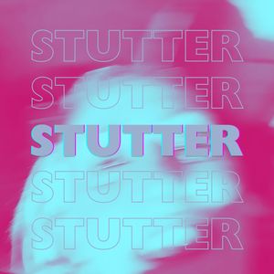 Stutter