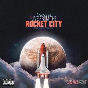 Live From The Rocket City (Explicit)