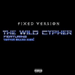 The Wild Cypher (Fixed) (Explicit)