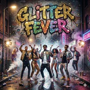 GLITTER FEVER