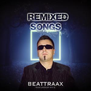 Remixed Songs (Explicit)
