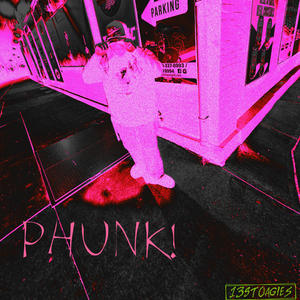 PHUNK! (Explicit)