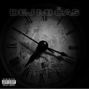 Dej mi čas (Explicit)