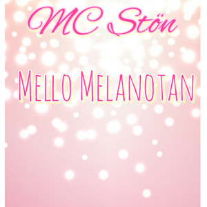 Mello Melanotan (Explicit)