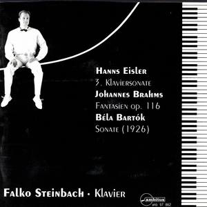 Hanns Eisler, 3. Klaviersonate/Johannes Brahms, Fantasien Op. 116/Bela Bartok, Sonate (1926)