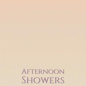 Afternoon Showers