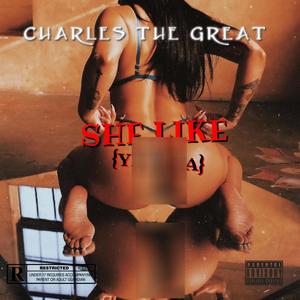 She Like (Yea Yea) (Explicit)