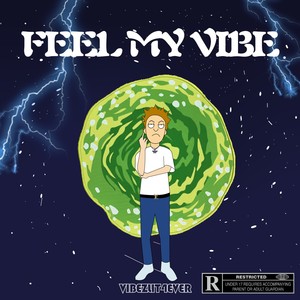 震波VibeZ - Feel My Vibe