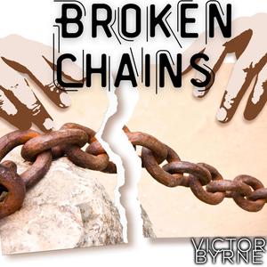 Broken Chains