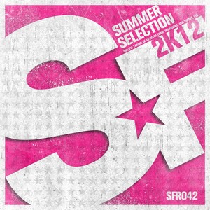 Summer Selection 2012