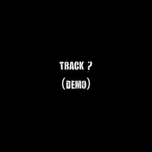 track 7 (Demo)