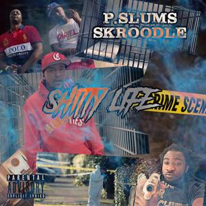 Shitty Life(feat. Skroodle) (Explicit)