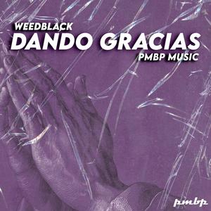 Dando Gracias (Explicit)