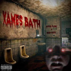 Xames bath (feat. Babyisvs) [Explicit]