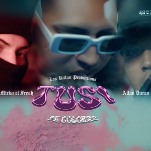 Tusi de colores (Explicit)