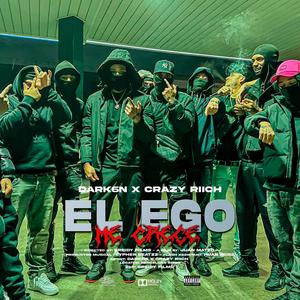 El Ego (feat. crazy riich) [Explicit]