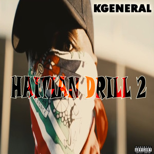 Haïtian Drill 2 (Explicit)