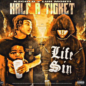 Half a Ticket (feat. Luh monti) [Explicit]