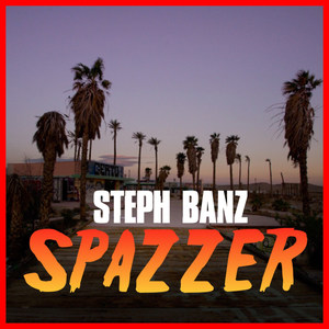 Spazzer (Explicit)