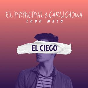 El Ciego(feat. Lobo Malo)