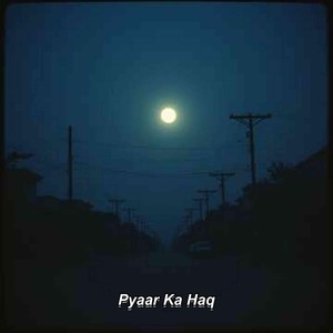 Pyaar Ka Haq