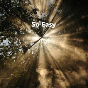So Easy