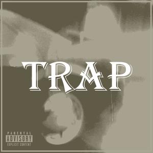 Trap (Explicit)