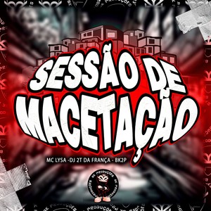 SESSÃO DE MACETAÇÃO (Explicit)
