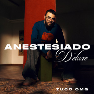 Anestesiado (Deluxe)