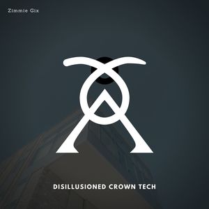Disillusioned Crown Tech (Original Mix)