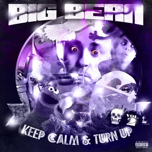 Keep Calm & Turn Up, Vol. 2 (Explicit)