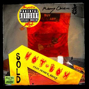 Hot Box (feat. Frank Ramsay & Montye) [Explicit]