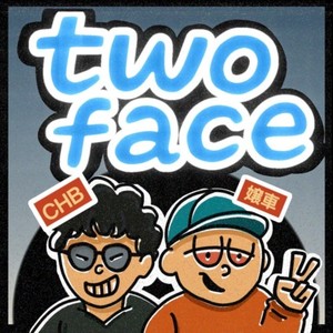 two face (Explicit)