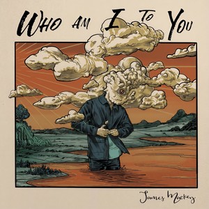 Who Am I To You