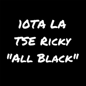 All Black (feat. TSE Ricky) (Explicit)